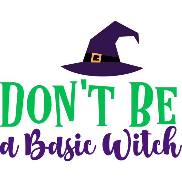 Don t Be A Basic Witch Thumbnail