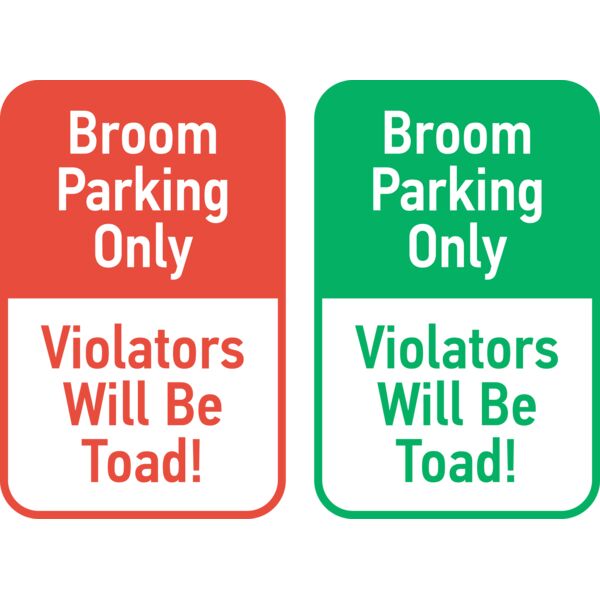 Broom Parking Only  Violators Will Be Toad  Thumbnail