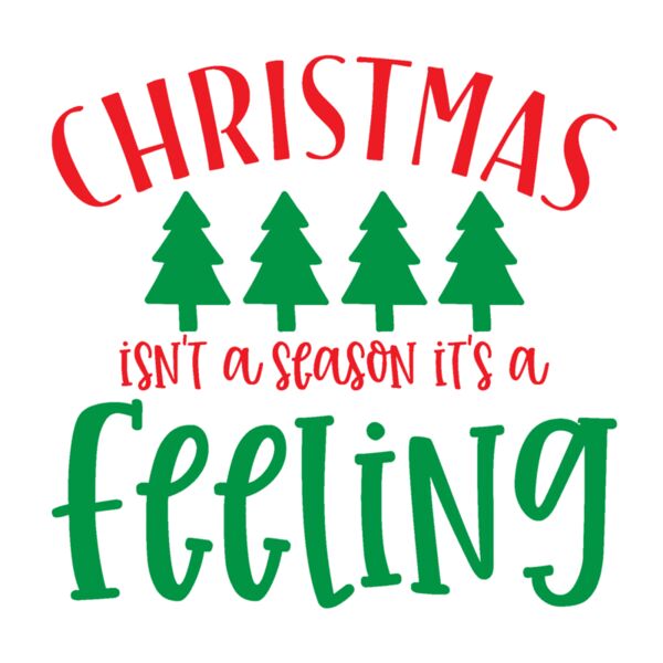 Christmas isnt a season  its a feeling 01 Photoroom Thumbnail